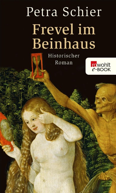 Frevel im Beinhaus - Petra Schier