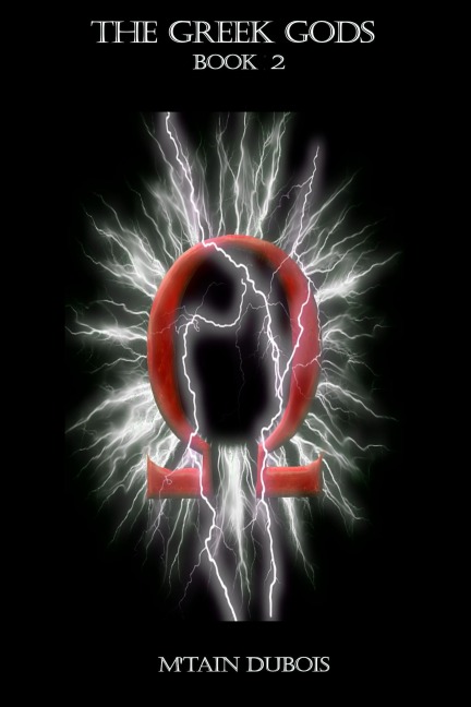 The Greek Gods Book 2 - M'Tain Dubois