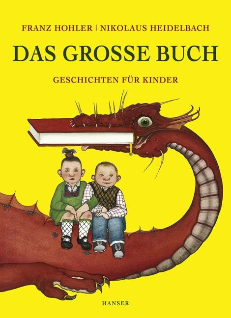 Das große Buch - Nikolaus Heidelbach, Franz Hohler