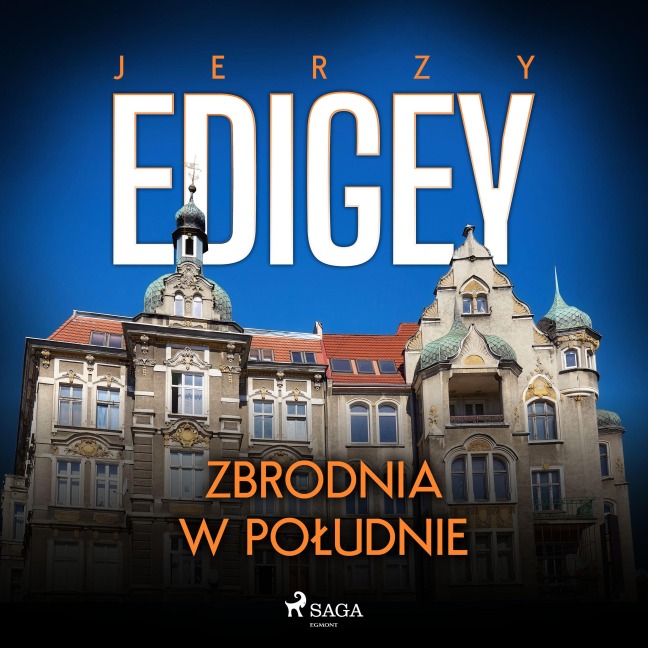 Zbrodnia w po¿udnie - Jerzy Edigey