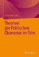 Theorien der Politischen Ökonomie im Film - Ulrich Hamenstädt