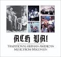 Ach Ya!: Traditional German-American Music from Wisconsin - 