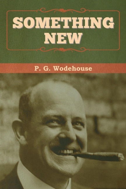 Something New - P. G. Wodehouse