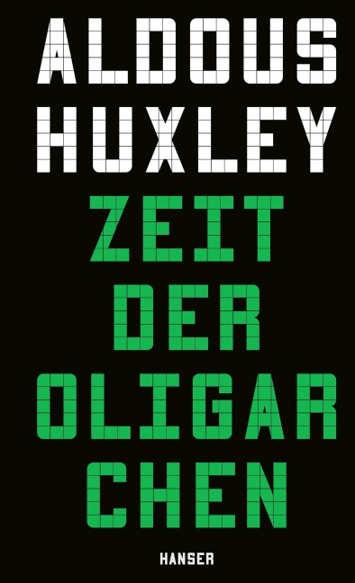 Zeit der Oligarchen - Aldous Huxley