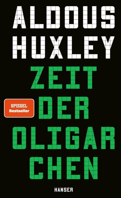 Zeit der Oligarchen - Aldous Huxley