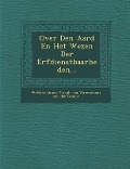 Cover-Bild zum Titel 'Over Den Aard En Het Wezen Der Erfdienstbaarheden...' von ''