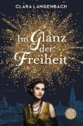 Cover-Bild zum Titel 'Im Glanz der Freiheit' von 'Clara Langenbach'