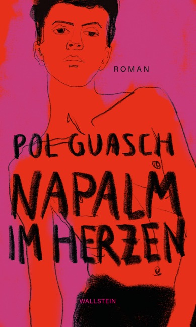 Napalm im Herzen - Pol Guasch