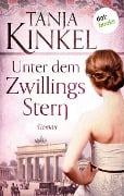 Unter dem Zwillingsstern - Tanja Kinkel