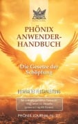 Cover-Bild zum Titel 'Phönix-Journal Nr. 27: PHÖNIX ANWENDERHANDBUCH' von 'Gyeorgos Ceres Hatonn, Saint Germain, Esu Jesus Jmmanuel Sananda'