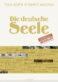 Die deutsche Seele - Thea Dorn, Richard Wagner