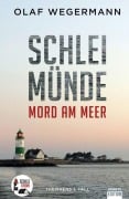Cover-Bild zum Titel 'Schleimünde - Mord am Meer' von 'Wegermann Olaf'