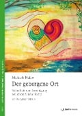 Cover-Bild zum Titel 'Der geborgene Ort' von 'Michaela Huber'