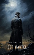 Cover-Bild zum Titel 'Der Mantel' von 'Nikolai Gogol'