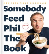 Cover-Bild zum Titel 'Somebody Feed Phil the Book' von 'Phil Rosenthal, Jenn Garbee'