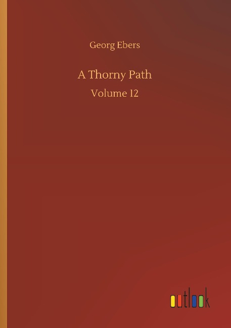 A Thorny Path - Georg Ebers