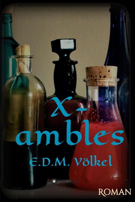 X-ambles - E. D. M. Völkel