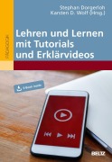 Cover-Bild zum Titel 'Lehren und Lernen mit Tutorials und Erklärvideos' von ''