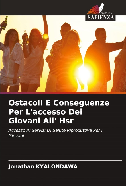Ostacoli E Conseguenze Per L'accesso Dei Giovani All' Hsr - Jonathan Kyalondawa