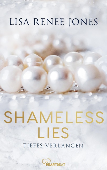 Shameless Lies - Tiefes Verlangen - Lisa Renee Jones