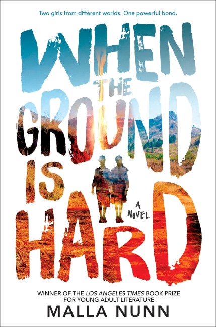 When the Ground Is Hard - Malla Nunn