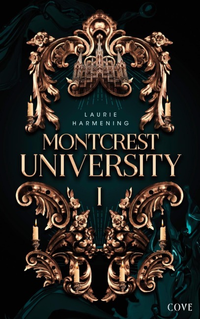 Montcrest University 1: Lessons in Evil - Laurie Harmening