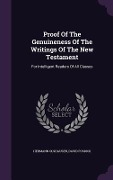 Cover-Bild zum Titel 'Proof Of The Genuineness Of The Writings Of The New Testament' von 'Hermann Olshausen, David Fosdick'