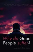 Cover-Bild zum Titel 'Why do good people suffer?' von 'Dan Desmarques'