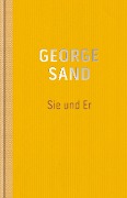 Cover-Bild zum Titel 'Sie und Er' von 'George Sand'
