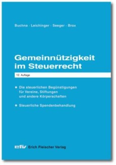 Gemeinnützigkeit im Steuerrecht - Johannes Buchna, Carina Leichinger, Andreas Seeger, Wilhelm Brox