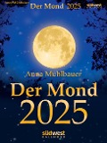Der Mond 2025 - Tagesabreißkalender - Anna Mühlbauer