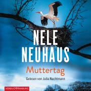 Cover-Bild zum Titel 'Muttertag (Ein Bodenstein-Kirchhoff-Krimi 9)' von 'Nele Neuhaus'