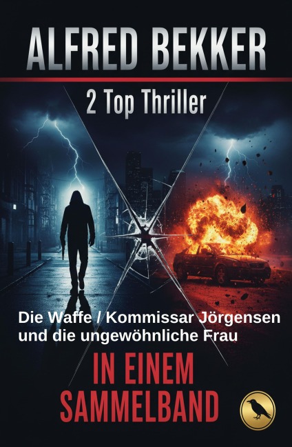 2 Top Thriller: Die Waffe / Kommissar Jörgensen und die ungewöhnliche Frau - Alfred Bekker
