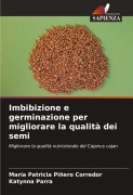 Cover-Bild zum Titel 'Imbibizione e germinazione per migliorare la qualità dei semi' von 'María Patricia Piñero Corredor, Katynna Parra'