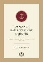Osmanli Bahriyesinde Lojistik - Funda Sungur