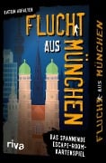 Flucht aus München - Katrin Abfalter