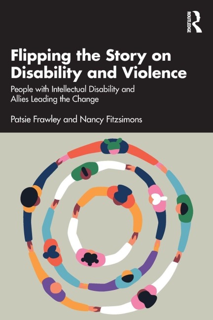 Flipping the Story on Disability and Violence - Patsie Frawley, Nancy Fitzsimons