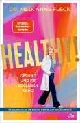 Cover-Bild zum Titel 'HEALTHY!' von 'Anne Fleck'