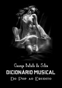 Cover-Bild zum Titel 'Dicionário Musical' von 'George Batista Da Silva'