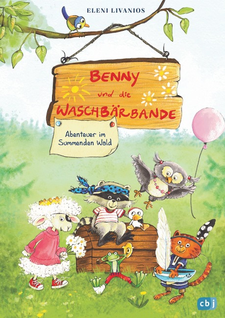 Benny und die Waschbärbande - Abenteuer im Summenden Wald - Eleni Livanios
