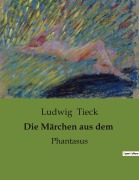 Cover-Bild zum Titel 'Die Märchen aus dem' von 'Ludwig Tieck'