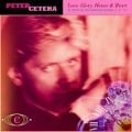 Complete Full Moon & Warner Recordings 1981-1992 - Peter Cetera