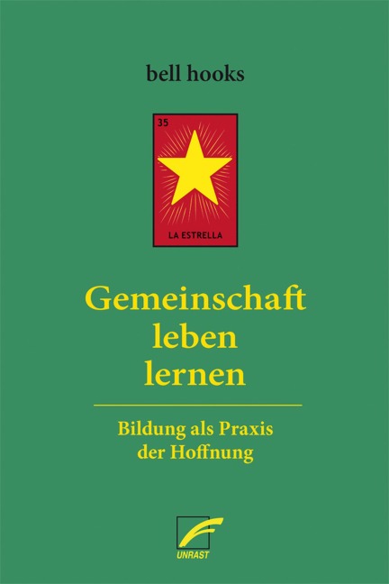 Gemeinschaft leben lernen - Bell Hooks