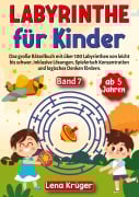 Cover-Bild zum Titel 'Labyrinthe für Kinder ab 5 Jahren - Band 7' von 'Lena Krüger'