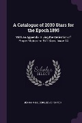 A Catalogue of 2030 Stars for the Epoch 1895 - Jermain Gildersleeve Porter