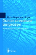 Cover-Bild zum Titel 'Chancen erneuerbarer Energieträger' von 'Markus Mohr, Arko Ziegelmann, Hermann Unger'