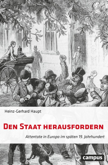 Den Staat herausfordern - Heinz-Gerhard Haupt