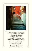 Cover-Bild zum Titel 'Auf Treu und Glauben' von 'Donna Leon'