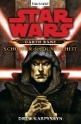 Cover-Bild zum Titel 'Star Wars. Darth Bane. Schöpfer der Dunkelheit' von 'Drew Karpyshyn'