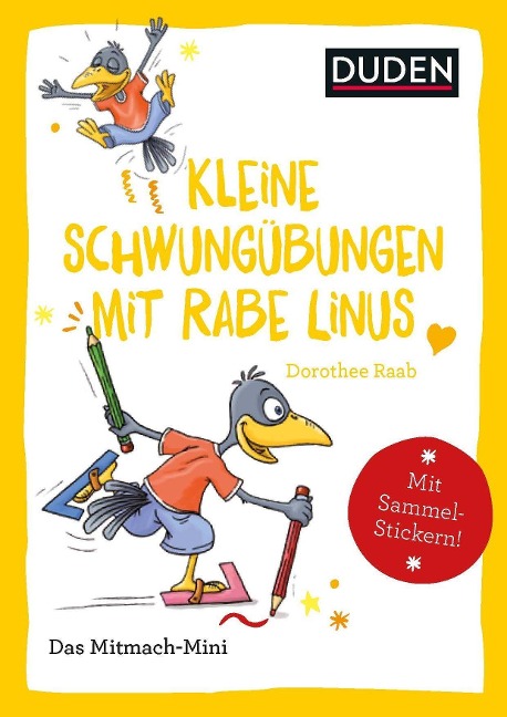 Duden Minis (Band 33) - Kleine Schwungübungen mit Rabe Linus - Dorothee Raab